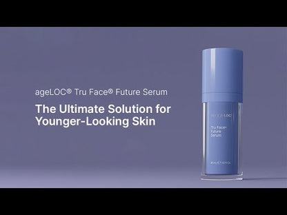 The Science Behind ageLOC Tru Face Future Serum